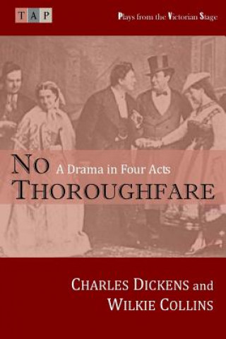 Kniha No Thoroughfare: A Drama in Four Acts DICKENS