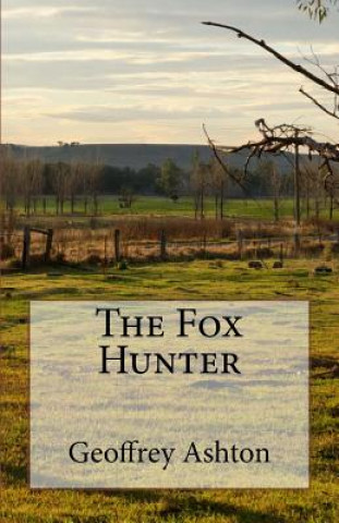 Kniha The Fox Hunter Geoffrey Ashton