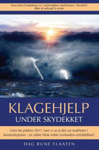 Kniha Under skydekket: Klagehjelp Dag Rune Flaaten