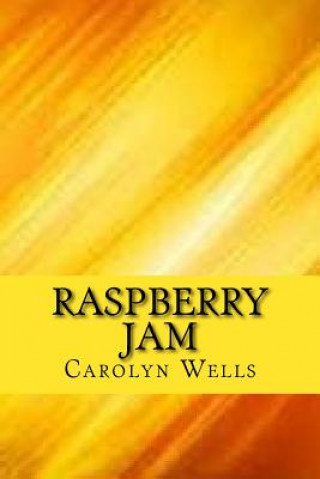 Knjiga Raspberry jam Carolyn Wells
