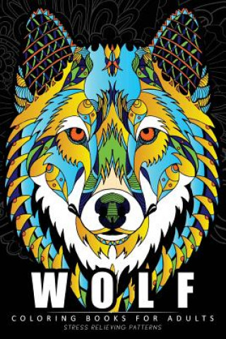 Könyv Wolf Coloring Book for Adults: (Perfectly Portable Pages)(On-The-Go! Coloring Book) Jupiter Coloring