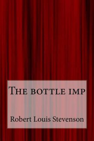 Książka The bottle imp Robert Louis Stevenson