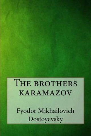 Kniha The brothers karamazov Fyodor Mikhailovich Dostoyevsky