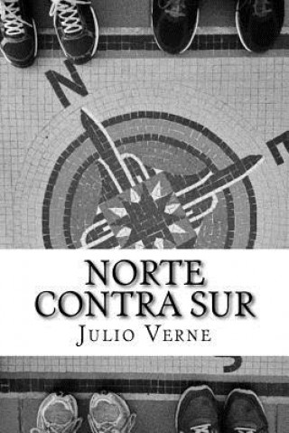 Knjiga Norte contra Sur (Spanish) Edition Julio Verne