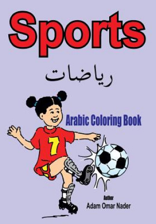 Kniha Arabic Coloring Book: Sports Adam Omar Nader