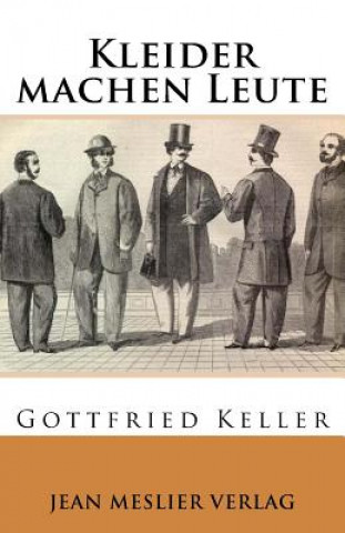 Kniha Kleider machen Leute Gottfried Keller