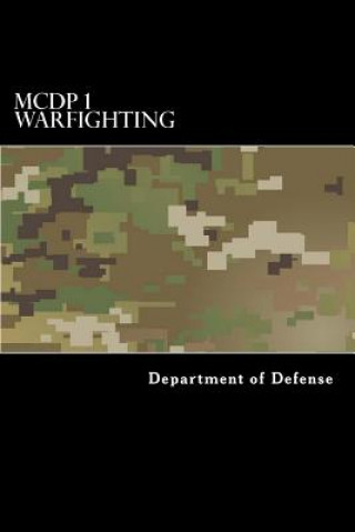 Könyv MCDP 1 Warfighting Department of Defense