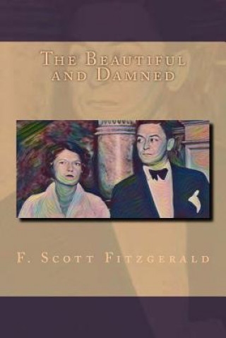 Kniha The Beautiful and Damned F Scott Fitzgerald