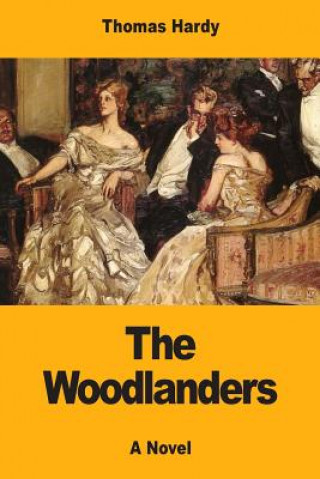 Kniha The Woodlanders Thomas Hardy