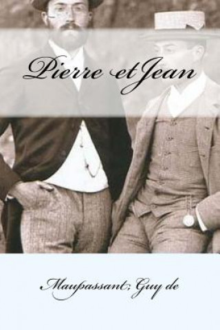 Knjiga Pierre etJean Maupassant Guy De