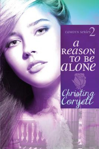 Buch A Reason to Be Alone Christina Coryell