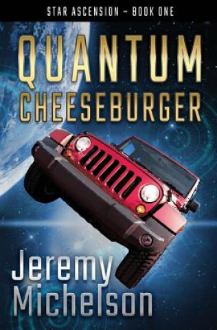 Knjiga Quantum Cheeseburger Jeremy Michelson