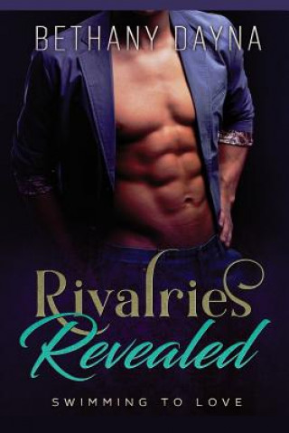 Knjiga Rivalries Revealed Bethany Dayna
