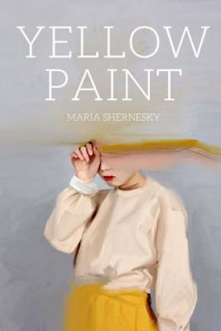Boek Yellow Paint Maria Shernesky