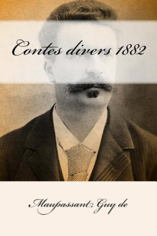 Kniha Contes divers 1882 Maupassant Guy De