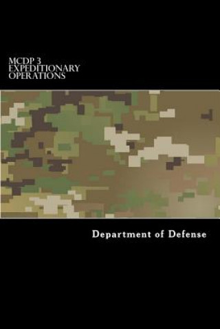 Kniha MCDP 3 Expeditionary Operations Department of Defense