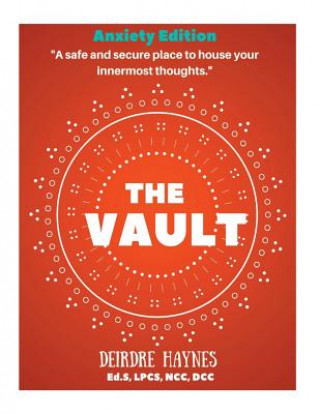 Książka The Vault: Anxiety Edition MS Deirdre F Haynes Ed S