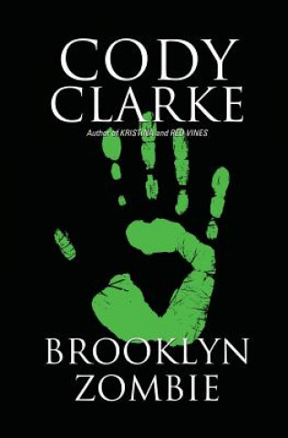 Книга Brooklyn Zombie Cody Clarke