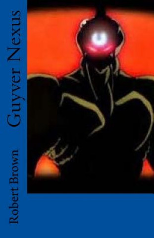 Boek Guyver Nexus Robert Brown