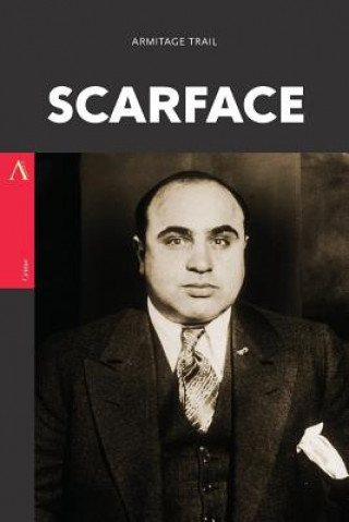Könyv Scarface Armitage Trail