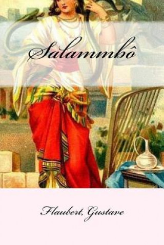 Книга Salammbô Flaubert Gustave