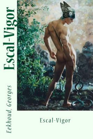 Книга Escal-Vigor Eekhoud Georges