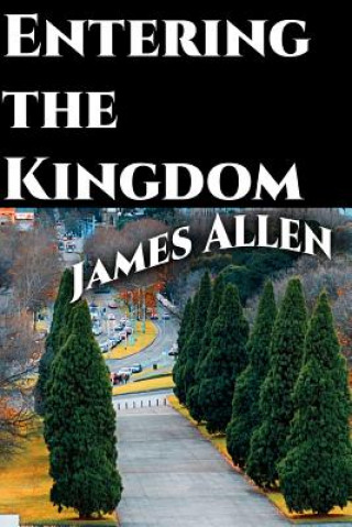 Kniha Entering the Kingdom James Allen