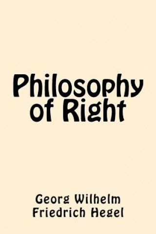 Carte Philosophy of Right Georg Wilhelm Friedrich Hegel