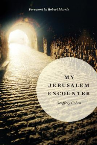 Livro My Jerusalem Encounter Geoffrey Cohen
