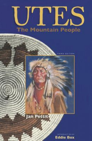 Книга Utes: The Mountain People Jan Pettit