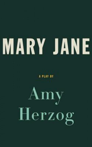 Kniha Mary Jane (TCG Edition) Amy Herzog