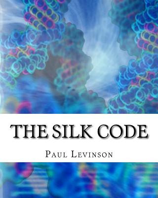 Knjiga The Silk Code Paul Levinson