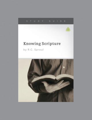 Knjiga Knowing Scripture, Teaching Series Study Guide Ligonier Ministries