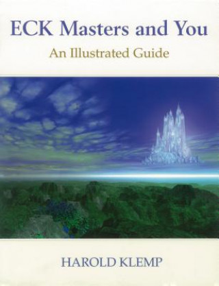 Książka ECK Masters and You: An Illustrated Guide Harold Klemp