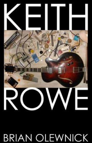 Kniha Keith Rowe Brian Olewnick