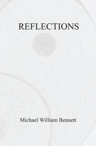 Knjiga Reflections Michael William Bennett