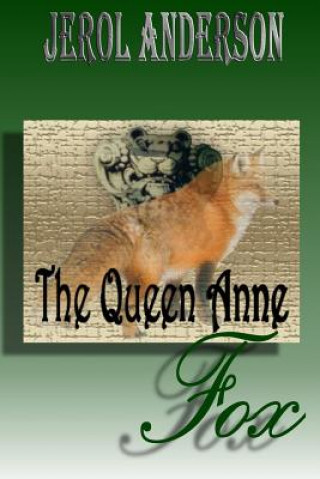 Könyv The Queen Anne Fox Jerol Anderson