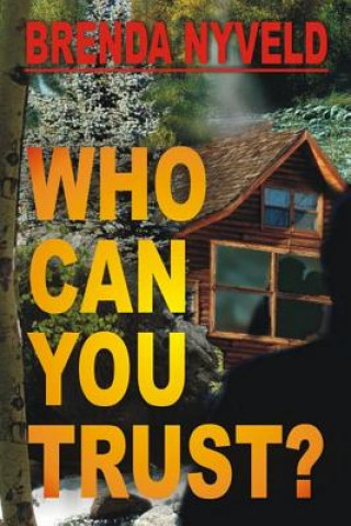 Carte Who Can You Trust? Brenda Nyveld