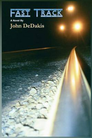 Knjiga Fast Track John DeDakis
