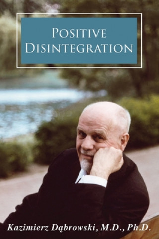 Könyv Positive Disintegration Kazimierz Dabrowski