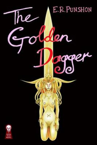 Kniha The Golden Dagger E R Punshon