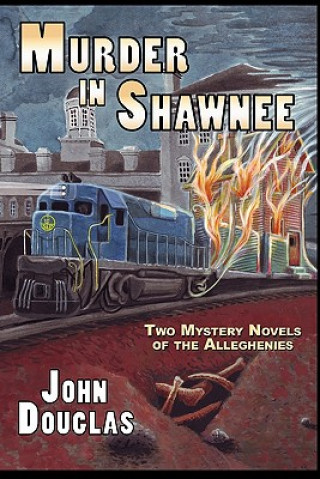 Kniha Murder in Shawnee John Douglas