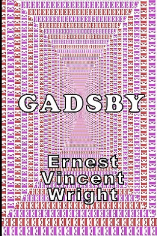 Libro Gadsby: A Lipogram Novel Ernest Vincent Wright