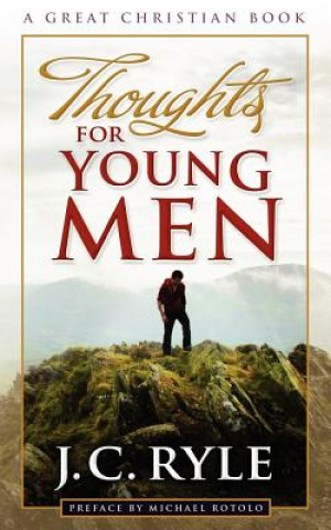 Книга Thoughts For Young Men J C Ryle