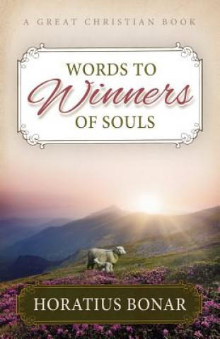 Kniha Words to Winners of Souls Horatius Bonar
