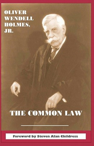 Kniha The Common Law Oliver Wendell Holmes