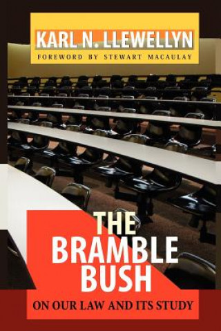Книга The Bramble Bush: On Our Law and Its Study Karl N Llewellyn