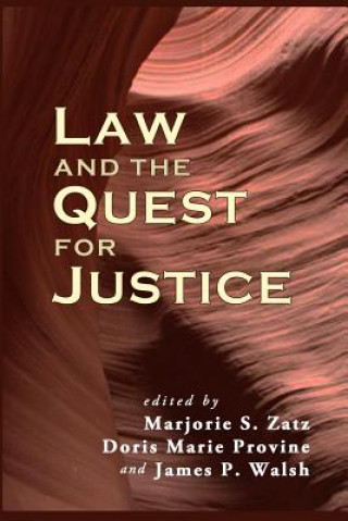 Kniha Law and the Quest for Justice Marjorie S Zatz