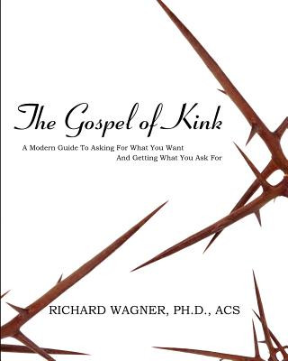 Kniha The Gospel of Kink Richard Wagner