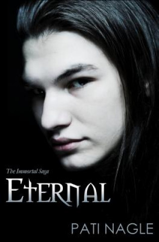 Kniha Eternal: Immortal Series Pati Nagle